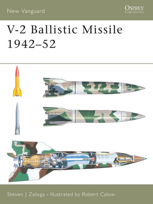 Title details for V-2 Ballistic Missile 1942–52 by Steven J. Zaloga - Available